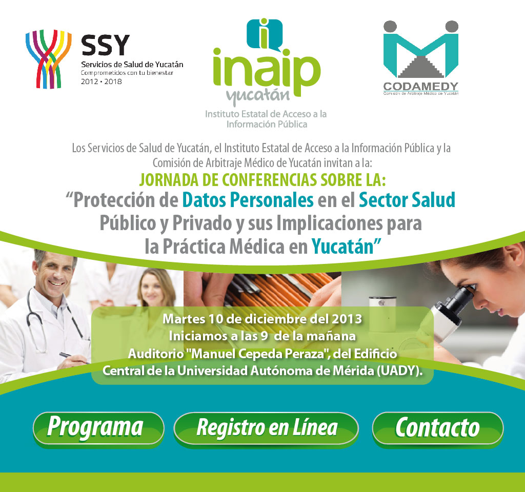 Jornada de Conferencias Sobre la Protección de Datos Personales en el Sector Salud Público y Privado y sus Implicaciones para la Práctica Médica en Yucatán